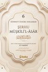 Şerhu M&uuml;şkilil Asar 6 (Ciltli)
