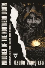 Children Of The Northern Lights & “Common Aspects Of Viking And Siberian-Turkic Mythologies”