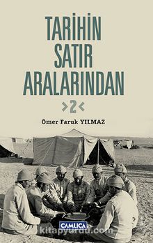 Tarihin Satır Aralarından 2 - Ömer Faruk Yılmaz