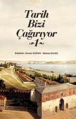 Tarih Bizi Çağırıyor