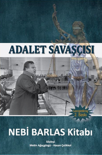 Adalet Savaşçısı Nebi Barlas Kitabı