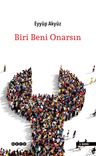 Biri Beni Onarsın