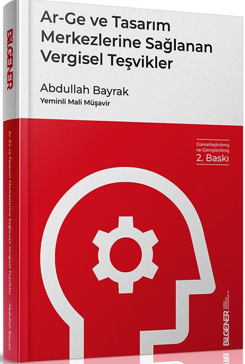 Ar-Ge Tasarım Merkezlerine Sağlanan Vergisel Teşvikler