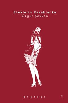 Eteklerin Kazablanka