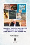 Psikanalitik, Arketipsel ve Postmodern G&ouml;stergeler &Ccedil;er&ccedil;evesinde Kamal Abdulla'nın Romanları