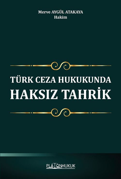 Türk Ceza Hukukunda Haksız Tahrik