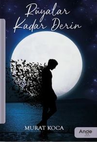 Rüyalar Kadar Derin