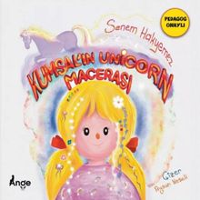 Kumsal'ın Unicorn Maceraları