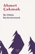 İki Dilde Kederlenmek 