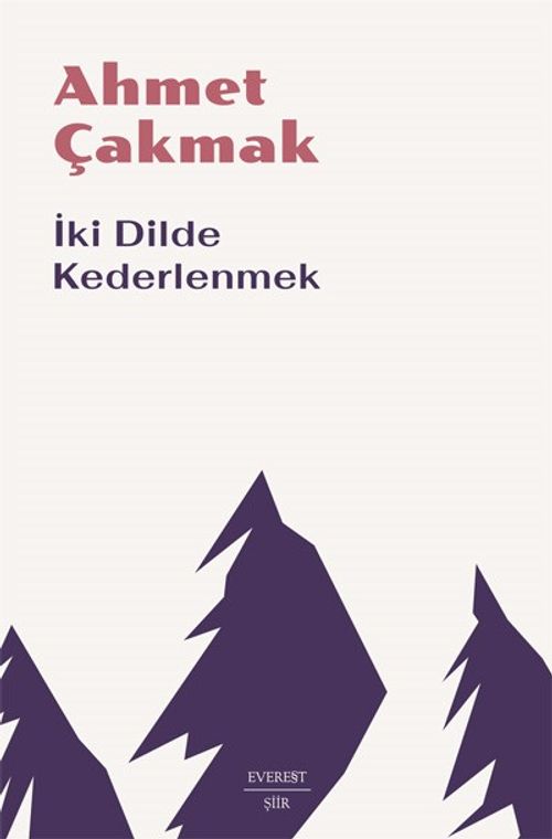 İki Dilde Kederlenmek 