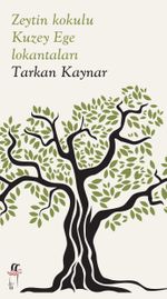 Zeytin Kokulu  Kuzey Ege Lokantaları