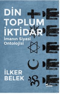 Din Toplum İktidar 