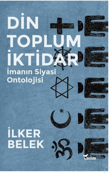 Din Toplum İktidar 