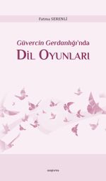 Güvercin Gerdanlığı'nda Dil Oyunları