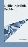 Delilci K&ouml;t&uuml;l&uuml;k Problemi