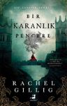 Bir Karanlık Pencere (Karton Kapak)