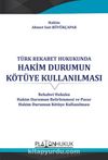 Türk Rekabet Hukukunda Hakim Durumun Kötüye Kullanılması