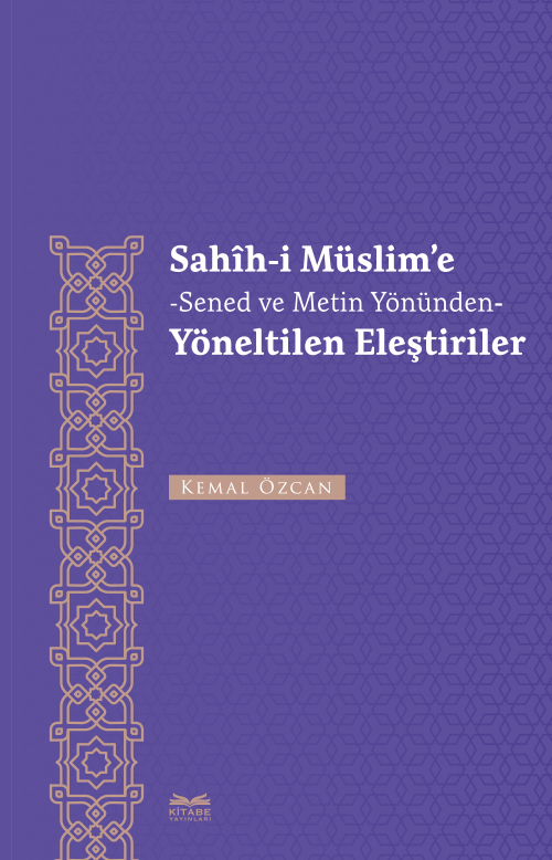 Sahîh-i Müslim'e Senet ve Metin Yönünden Yöneltilen Eleştiriler