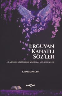 Erguvan Kanatlı Söz'ler