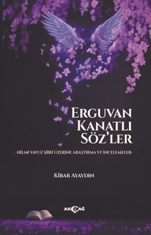 Erguvan Kanatlı Söz'ler