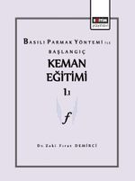 Basılı Parmak Yönetimi ile Başlangıç Keman Eğitimi