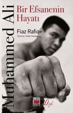 Muhammed Ali-Bir Efsanenin Hayatı