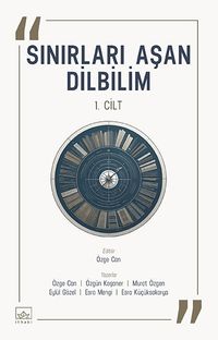 Sınırları Aşan Dilbilim (1. Cilt)