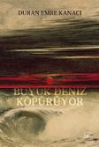 Büyük Deniz Köpürüyor