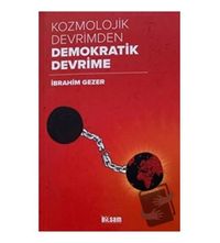 Kozmolojik Devrimden Demokratik Devrime