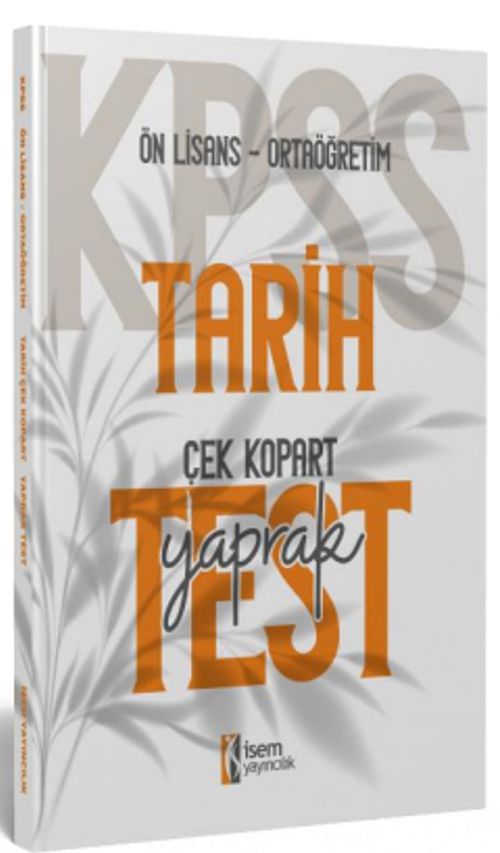 2024 KPSS Ortaöğretim Önlisans Tarih Çek-Kopart Yaprak Test