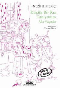 Küçük Bir Kız Tanıyorum Altı Yaşında 