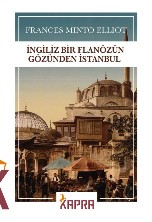 İngiliz Bir Flanözün Gözünden İstanbul
