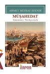 Müşahedat- Günümüz Türkçesiyle
