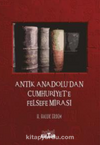 Antik Anadolu’dan Cumhuriyet’e Felsefe Mirası