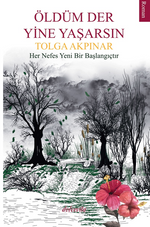 Öldüm Der Yine Yaşarsın