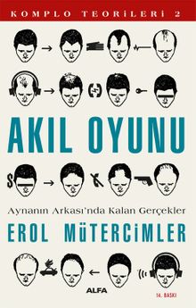 Akıl Oyunu / Komplo Teorileri 2