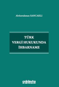 Türk Vergi Hukukunda İhbarname