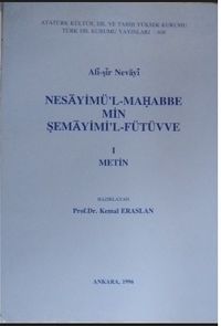 Ali Şir Nevai / Nesayimü’l-Mahabbe min Şemayimi’l-Fütüvve Kod: 12-E-21