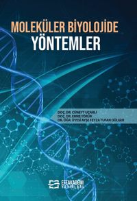 Moleküler Biyolojide Yöntemler