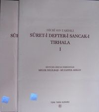 Hicri 859 Tarihli Suret-i Defter-i Sancak-ı Tırhala I-II (2 Cilt) 22-B-17