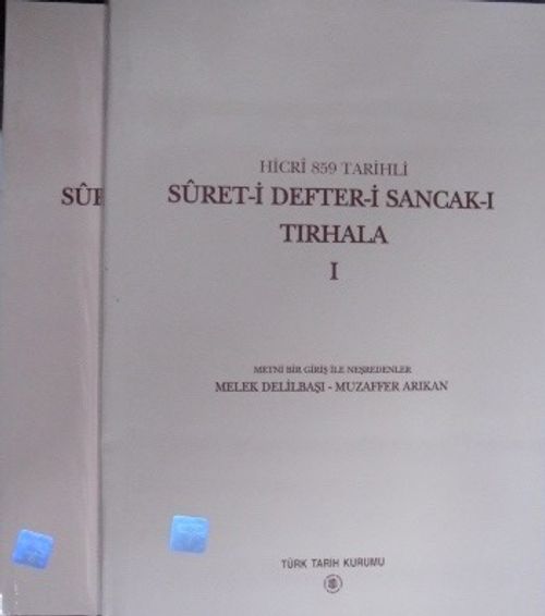 Hicri 859 Tarihli Suret-i Defter-i Sancak-ı Tırhala I-II (2 Cilt) 22-B-17