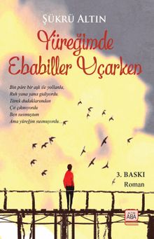 Yüreğimde Ebabiller Uçarken