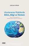 Uluslararası İlişkilerde Bilim, Bilgi ve Yöntem & Paul K. Feyerabend ve Epistemolojik Anarşizmin İmkanları