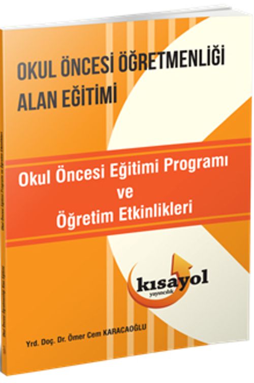 Okul Öncesi Öğretmenliği Alan Eğitimi & Okul Öncesi Eğitimi Programı ve Öğretim Etkinlikleri