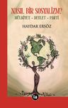 Nasıl Bir Sosyalizm? &amp; Mülkiyet Devlet Parti