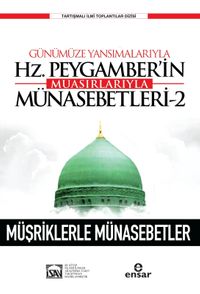 Günümüze Yansımalarıyla Hz. Peygamberin Muasırlarıyla Münasebetleri 2