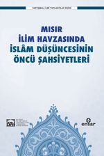 Mısır İlim Havzasında İslam Düşüncesinin Öncü Şahsiyetleri