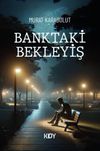 Banktaki Bekleyiş