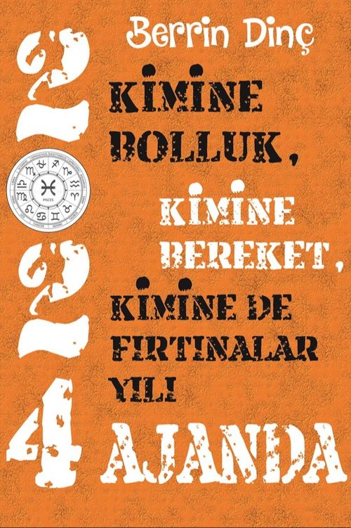 2024 Ajanda & Kimine Bolluk, Kimine Bereket, Kimine De Fırtınalar Yılı