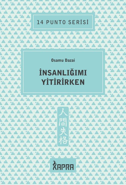 İnsanlığımı Yitirirken / 14 Punto Serisi